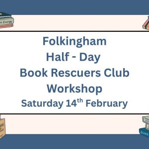 Half-Day Book Rescuers Club Repair Workshop - Low Farm Park, Folkingham - Week 6 - Saturday 14th February 2026
